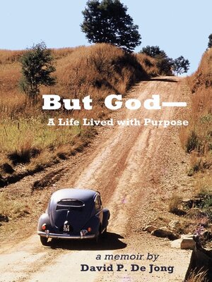 cover image of BUT GOD-A Life Lived with Purpose